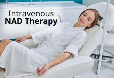 What is Intravenous NAD Therapy: Benefits, Side Effects & Precautions